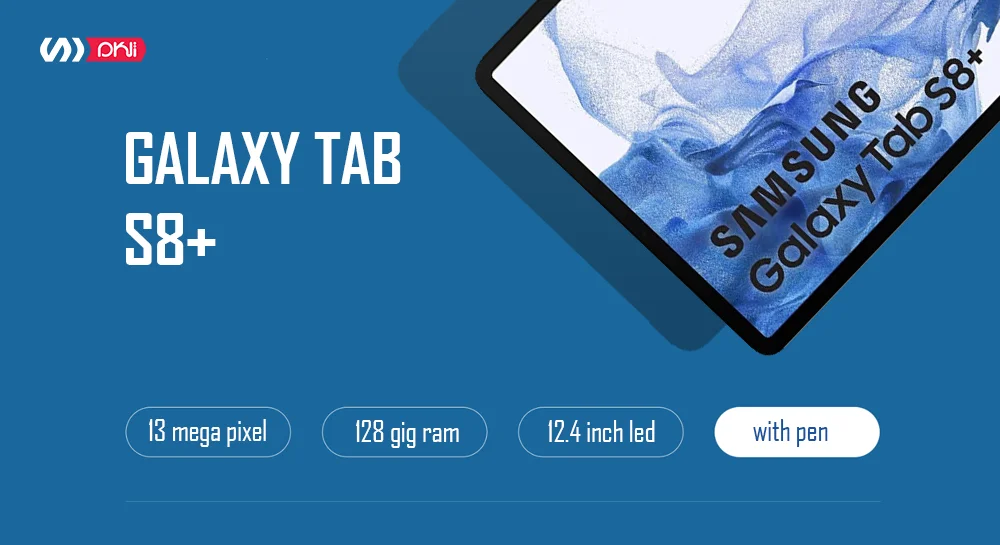 بهترین تبلت قلم دار: تبلت Galaxy Tab S8 Plus